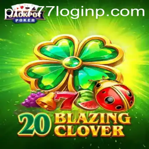 Discover the Thrills of 20BlazingClover: An Exciting Gaming Experience