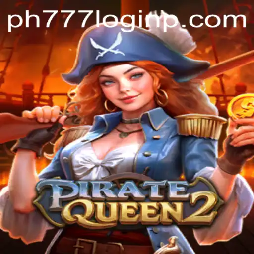 PirateQueen2: Embark on a Swashbuckling Voyage with PH777 Login